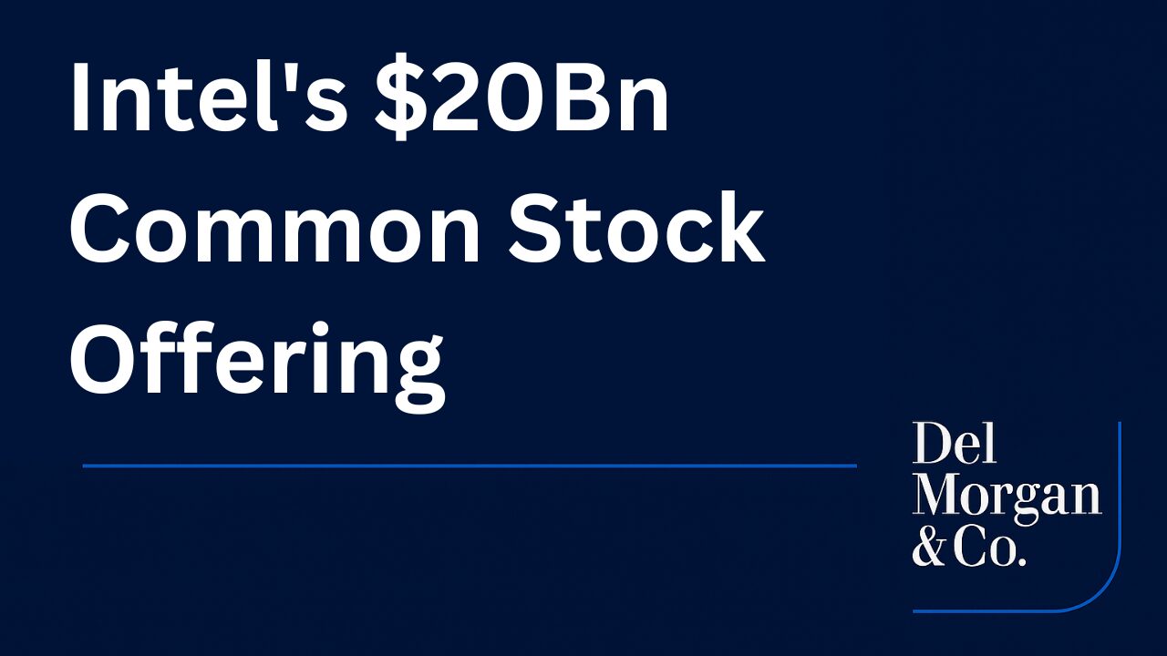 Intel Raises $20Bn in an Upsized Common Stock Offering