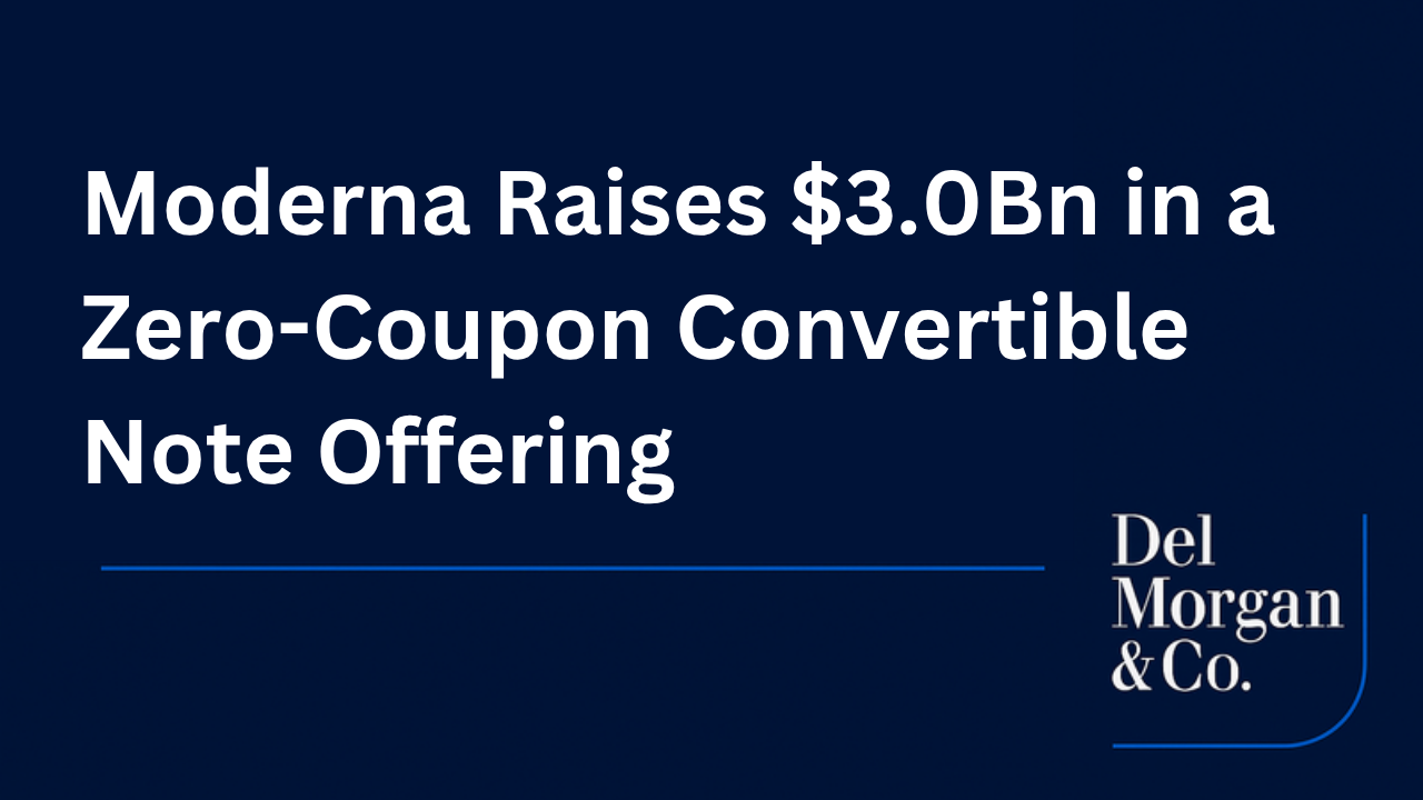 Moderna Raises $3.0Bn in a Zero-Coupon Convertible Note Offering