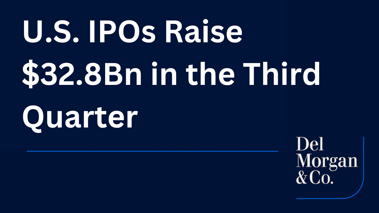 U.S. IPO Market Raises $32.8Bn in the Third Quarter of 2026
